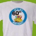 It's My Birthday Personalized 60th Birthday T-Shirt